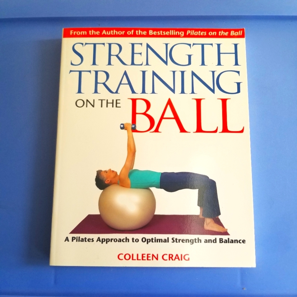 Strength Training on the Ball Book by Colleen Craig